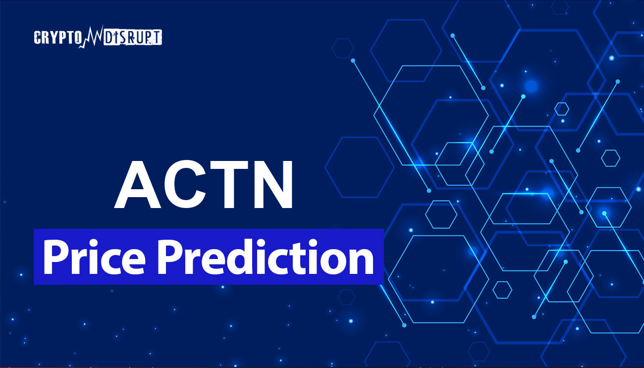 Action Coin (ACTN) Price Prediction 2024, 2025, 2030, 2040, 2050