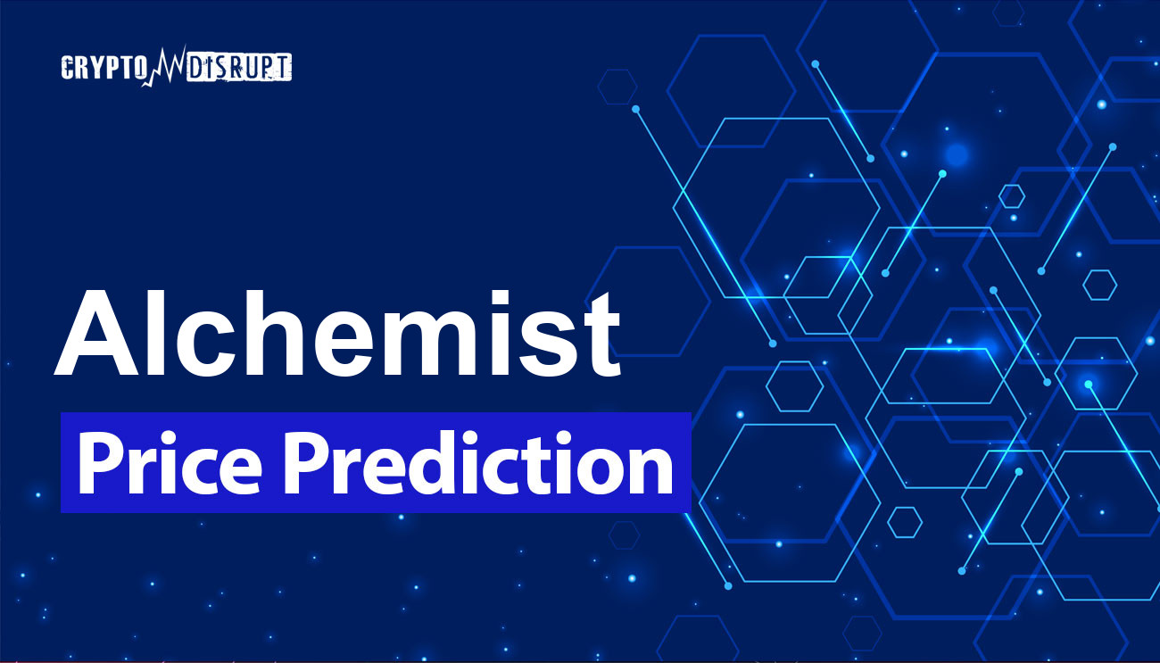 Alchemist Price Prediction 2024-2030, 2040, 2050 – Will MIST Rise?