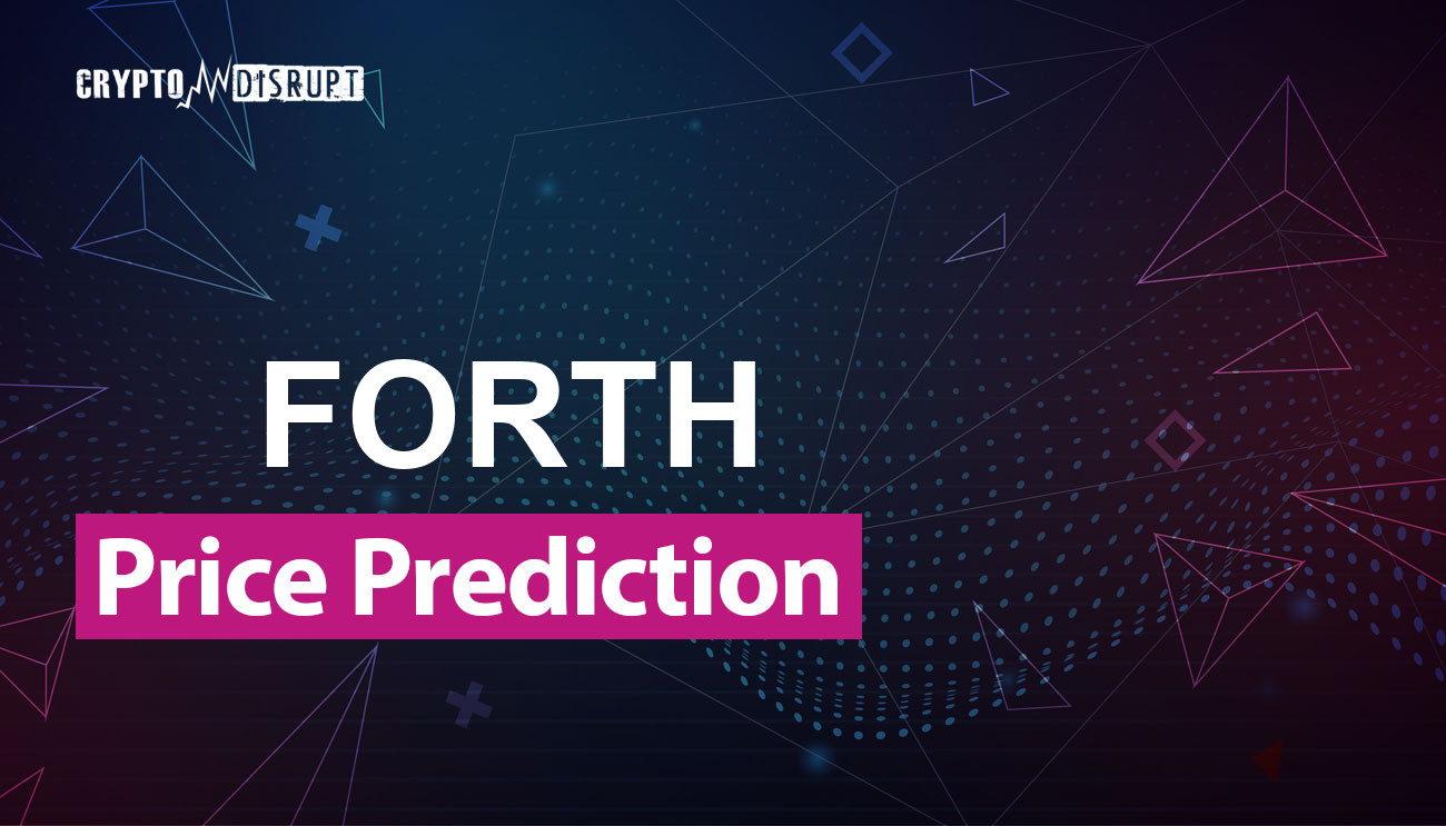 Prévision Prix Ampleforth Governance Token 2025, 2030, 2040-2050 Jusqu'où peut aller FORTH ?