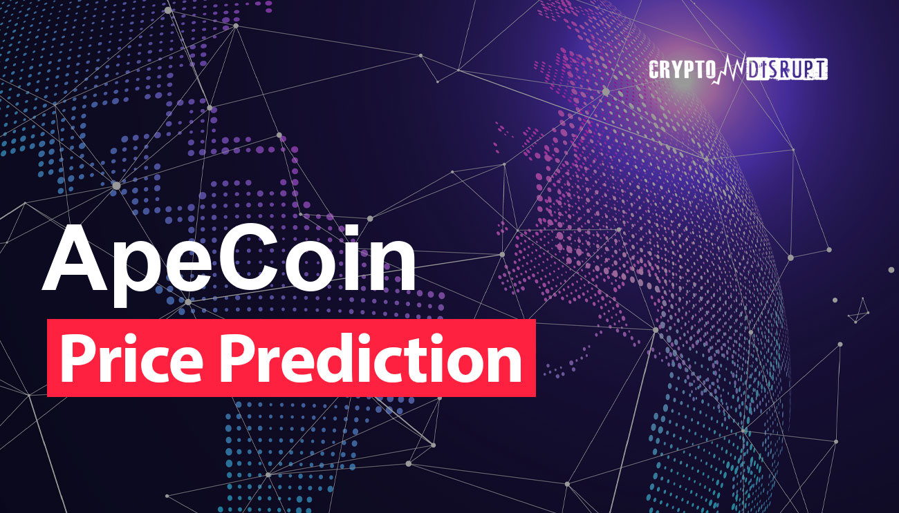 ApeCoin Price Prediction for 2024 to 2050 – How high will APE go?