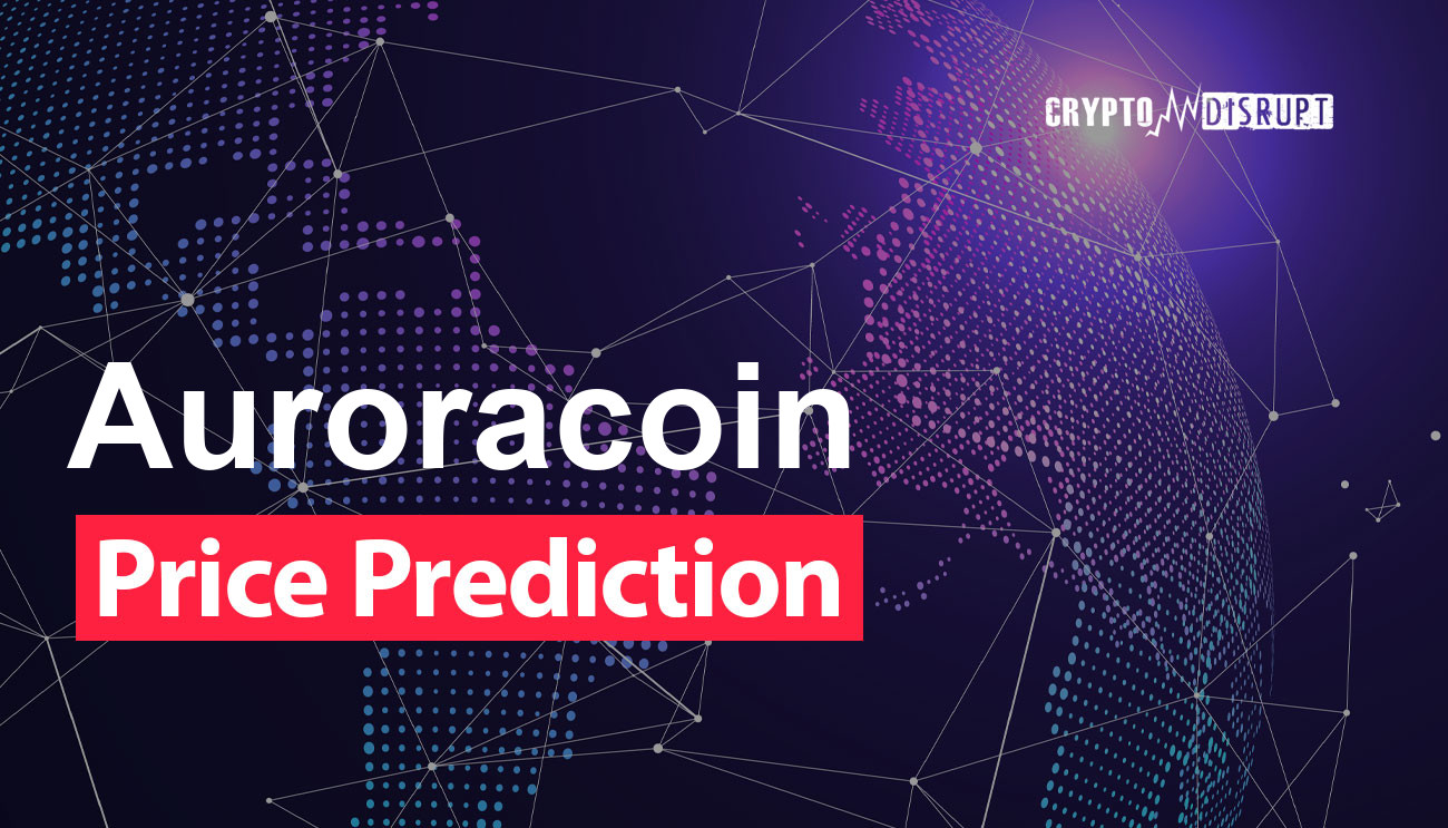 Auroracoin (AUR) Price Prediction – 2024 2025 2030 2040 2050