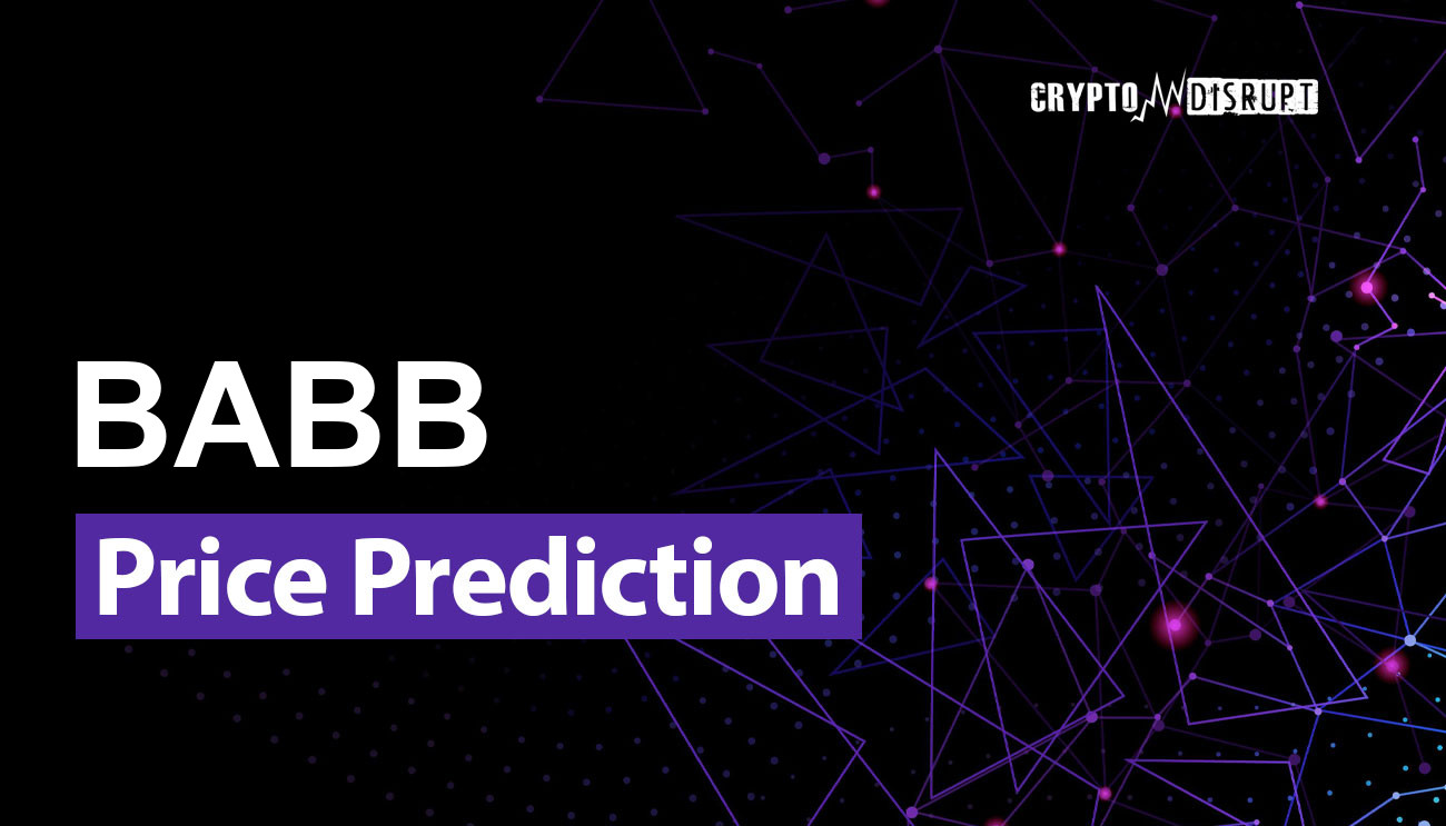 BABB Price Prediction 2024-2030, 2040, 2050 BAX Long Term Outlook
