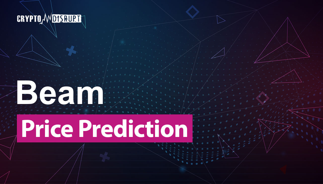 Beam (BEAM) Price Prediction – 2024 2025 2030 2040 2050