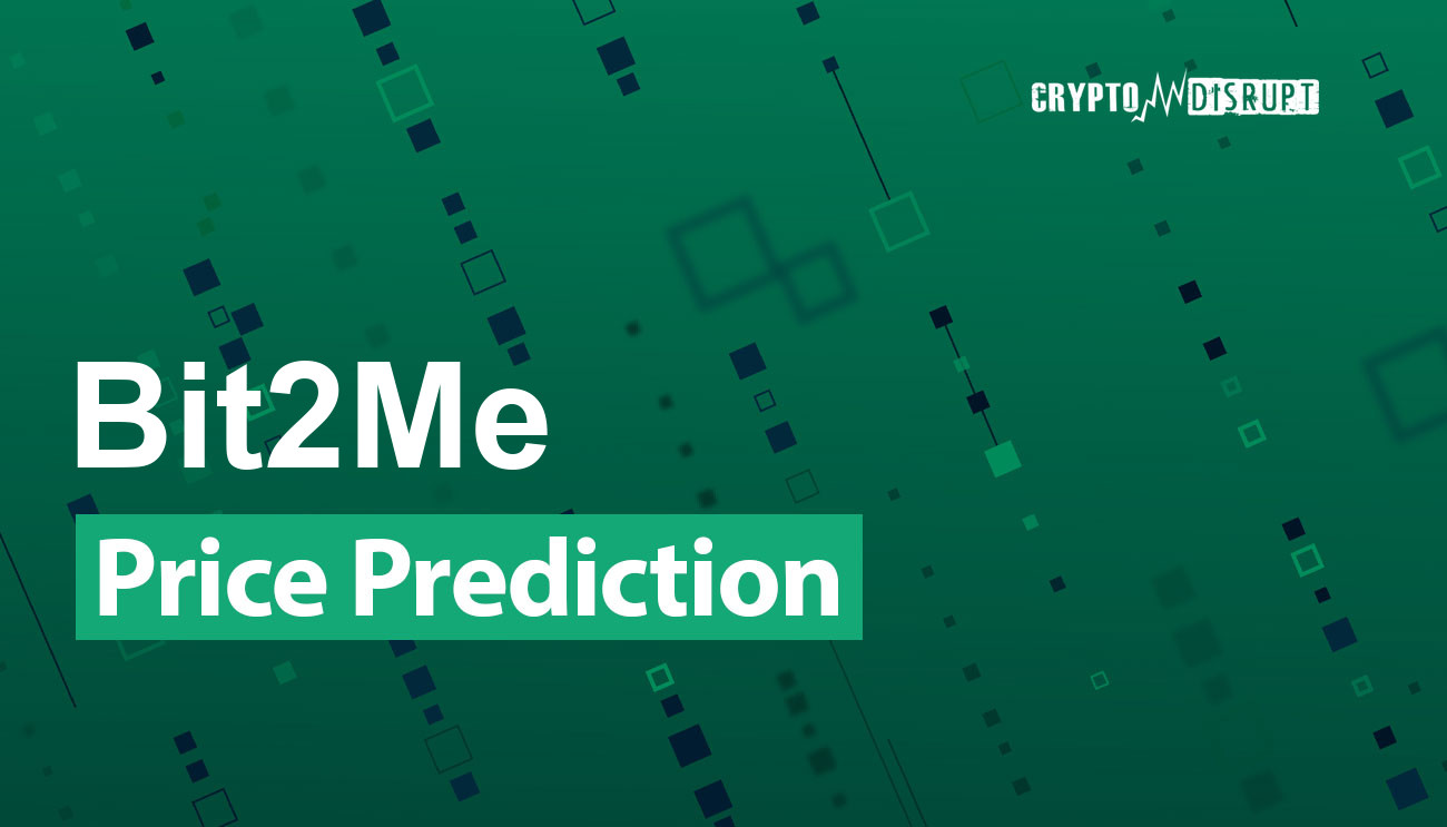 Bit2Me (B2M) Price Prediction – 2024 2025 2030 2040 2050
