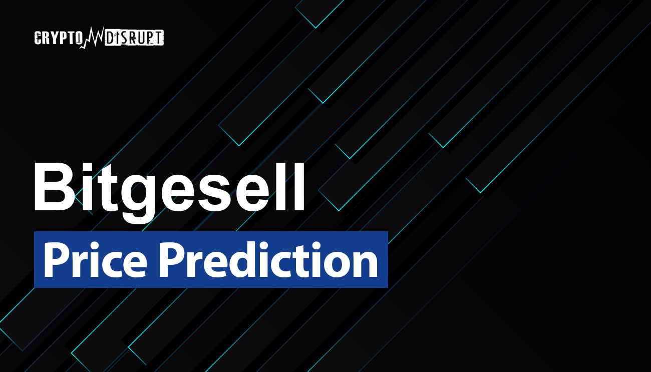 Predicción Precio de Bitgesell 2025 2030 2040 2050 ¿Vale la pena comprar BGL?
