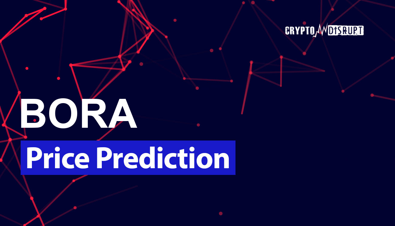 BORA (BORA) Price Prediction 2024, 2025, 2030, 2040, 2050