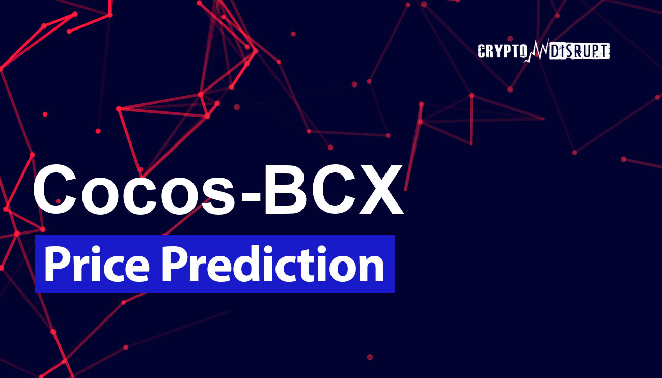 Cocos-BCX (COCOS) Price Prediction 2024, 2025, 2030, 2040 & 2050