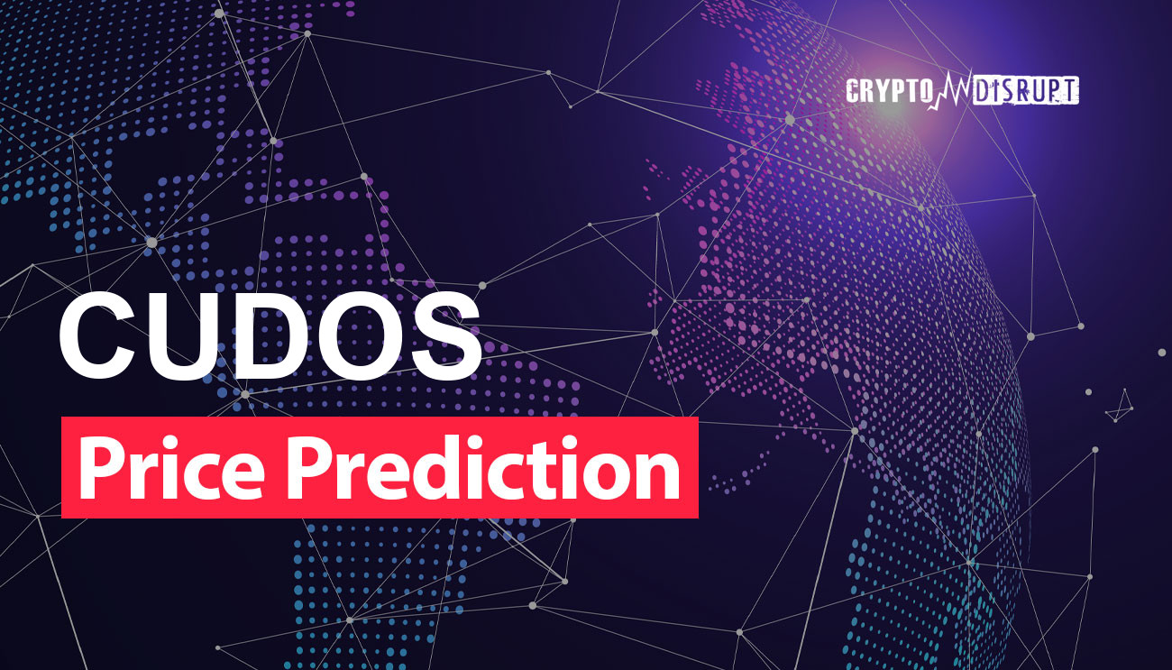 CUDOS Kurs Prognose 2024-2030, 2040, 2050 – Wird CUDOS steigen?