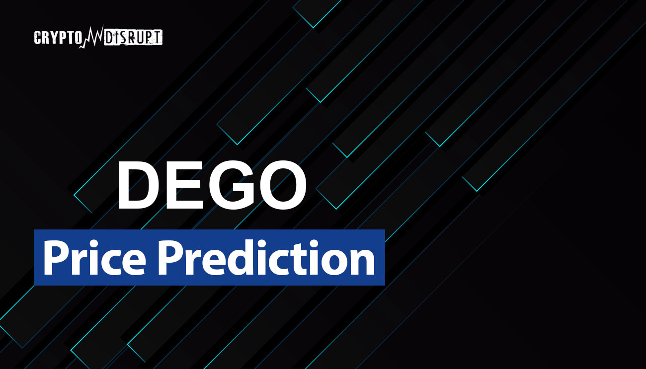 Dego Finance Price Prediction 2024-2030, 2040, 2050 – Will DEGO Rise?