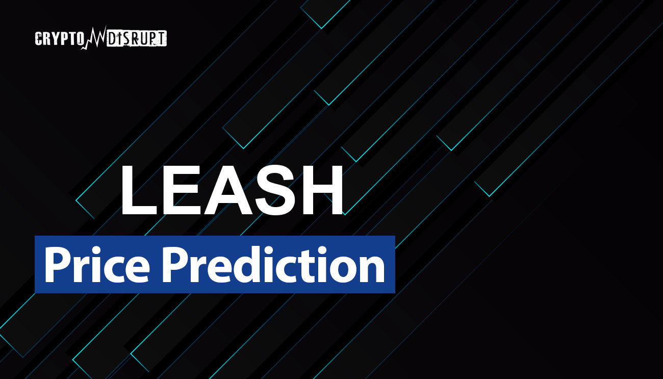 Prévision Prix Doge Killer pour 2024 – 2050 Est-ce que LEASH est un bon investissement ?