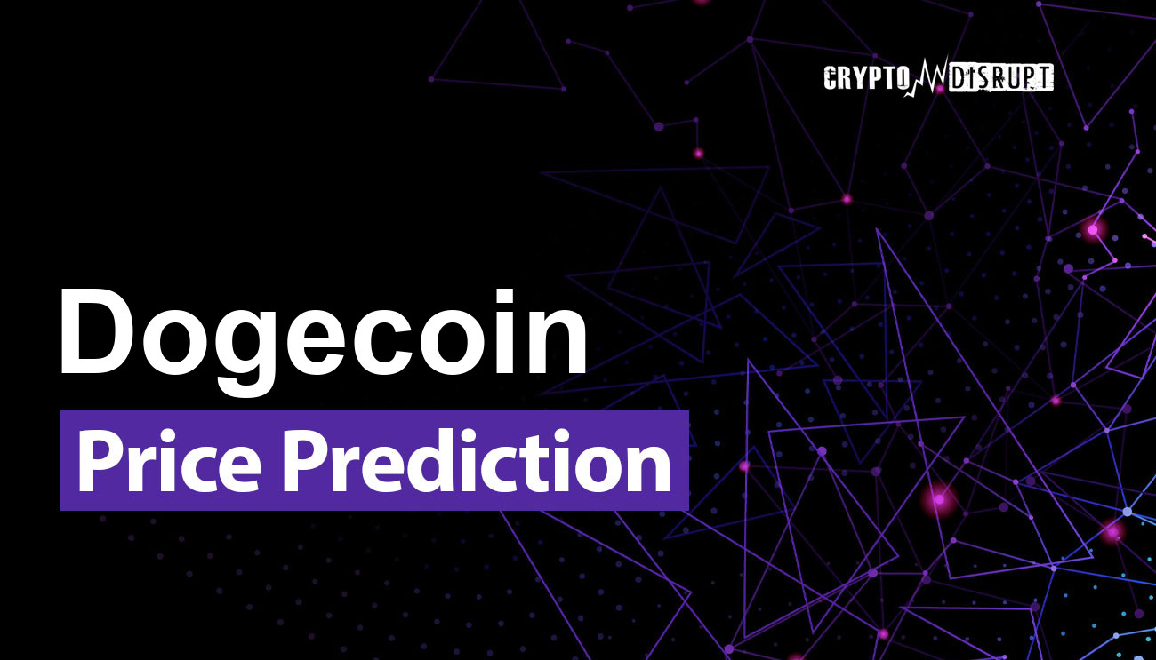 Dogecoin Price Prediction 2024-2030, 2040, 2050 – Will DOGE Rise?