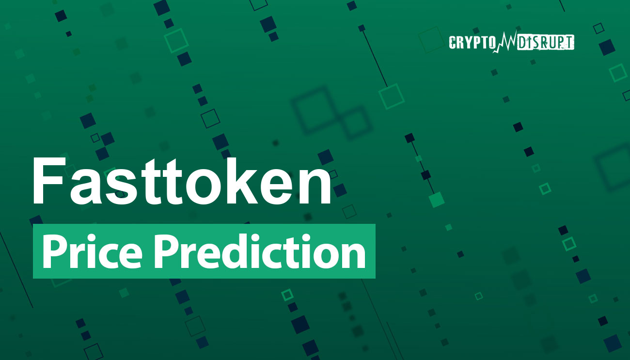 Fasttoken курса Прогноз на 2024-2030, 2040, 2050 годы FTN Долгосрочный прогноз