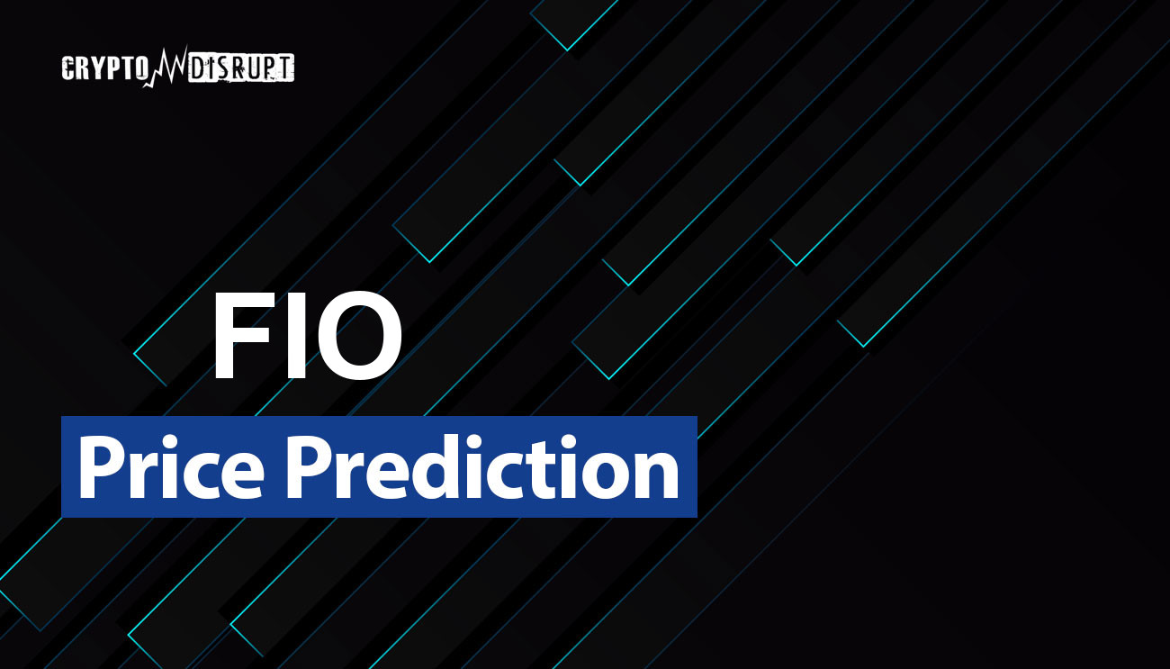 Predicción Precio de FIO Protocol 2024-2030, 2040, 2050 – ¿Subirá FIO?