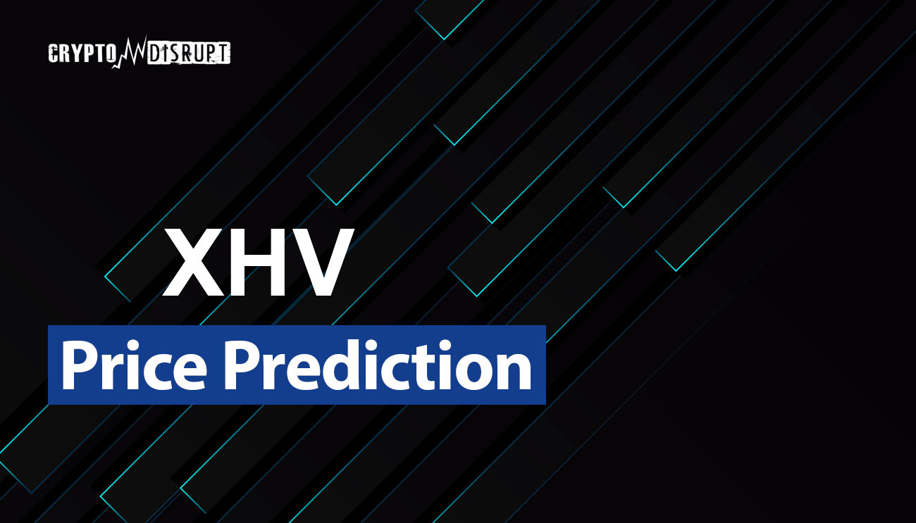 Haven Protocol Price Prediction 2024-2030, 2040, 2050 – Will XHV Rise?
