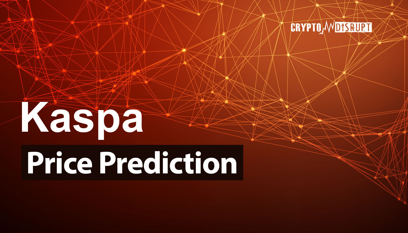 Kaspa Price Prediction – 2025 2030 2040 2050 Is KAS worth Buying?