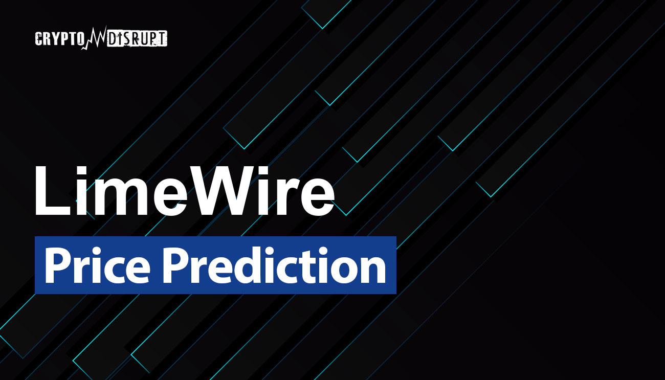 LimeWire Price Prediction – 2025 2030 2040 2050 Is LMWR worth Buying?