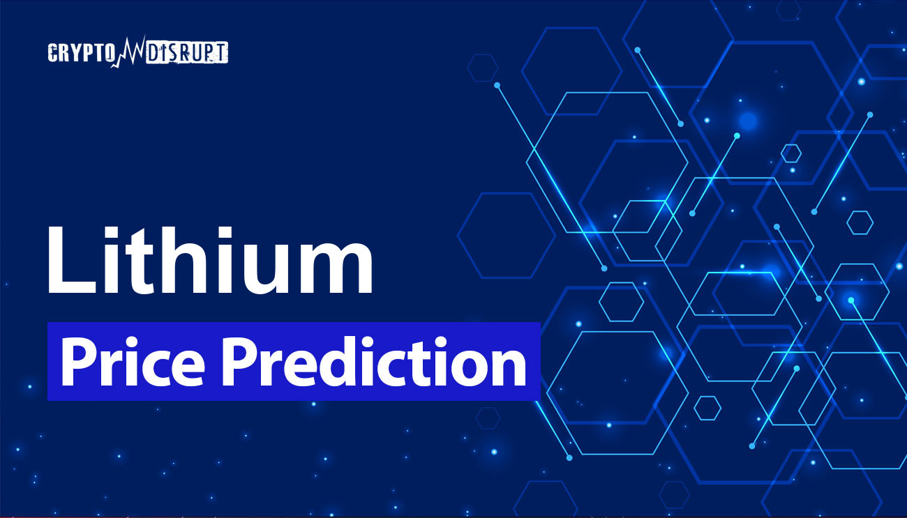 Lithium Kurs Prognose 2024-2030, 2040, 2050: Langfristiger Ausblick für LITH