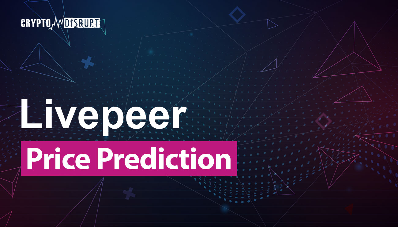 Livepeer Price Prediction for 2024 – 2050 Is LPT a good investment?