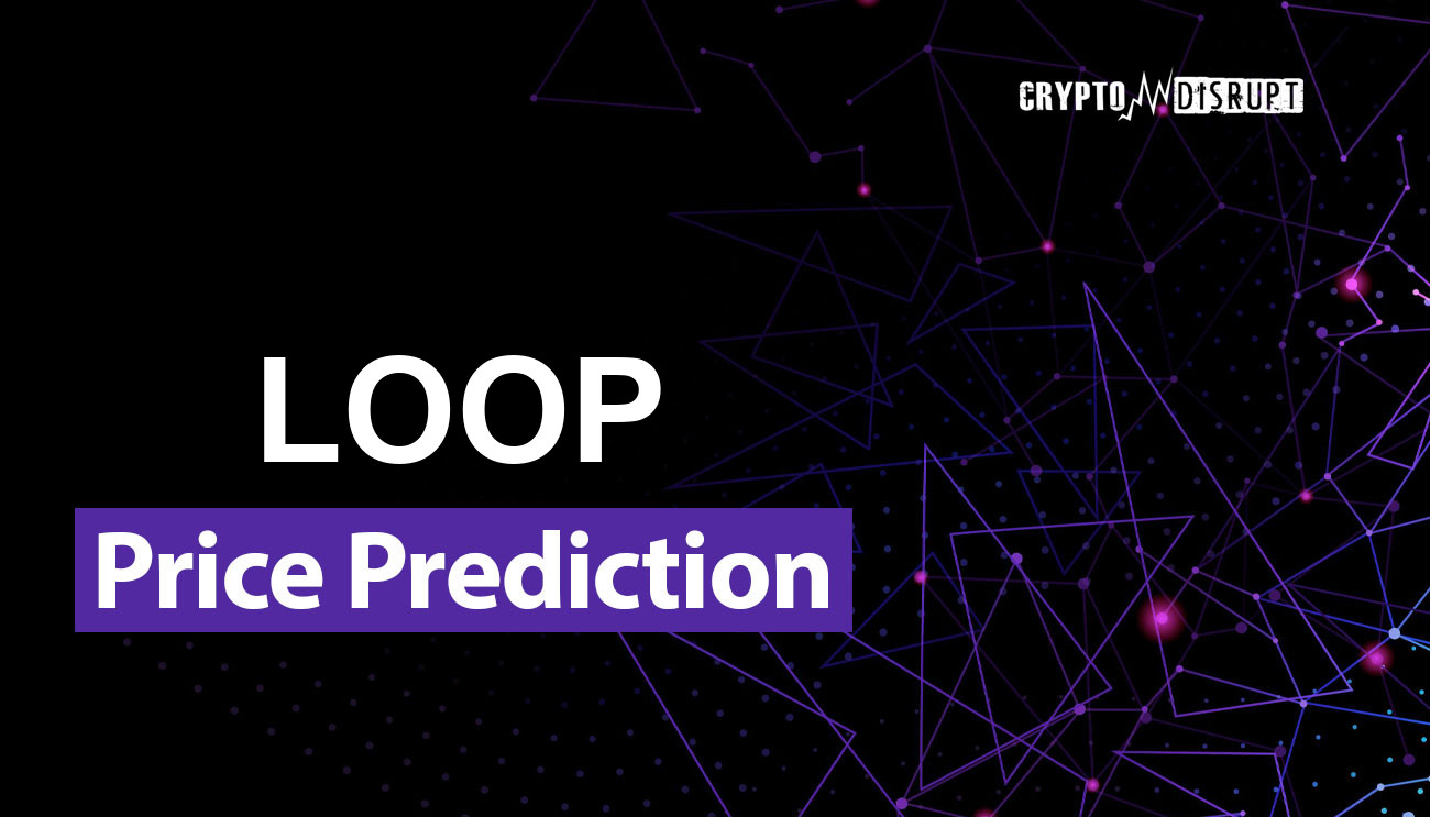 Previsioni Valore Loop Network 2024-2030, 2040, 2050 LOOP Prospettive a lungo termine