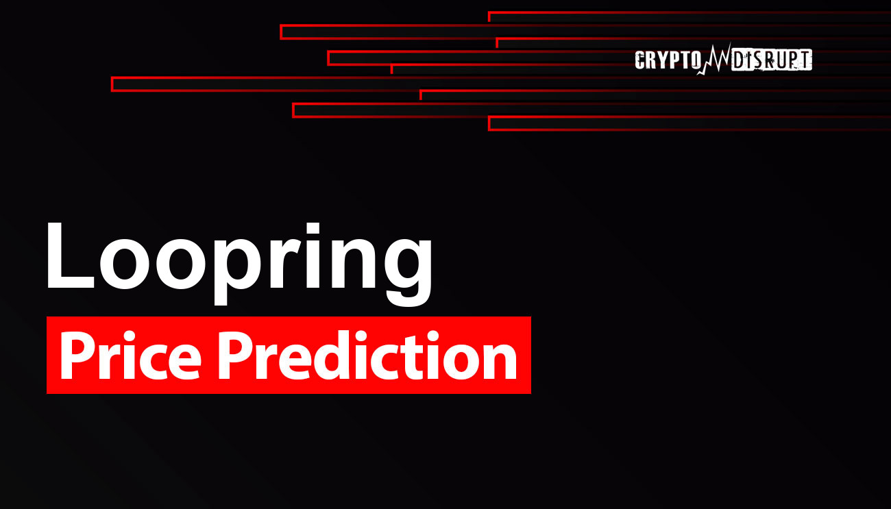 Loopring (LRC) Price Prediction – 2024 2025 2030 2040 2050
