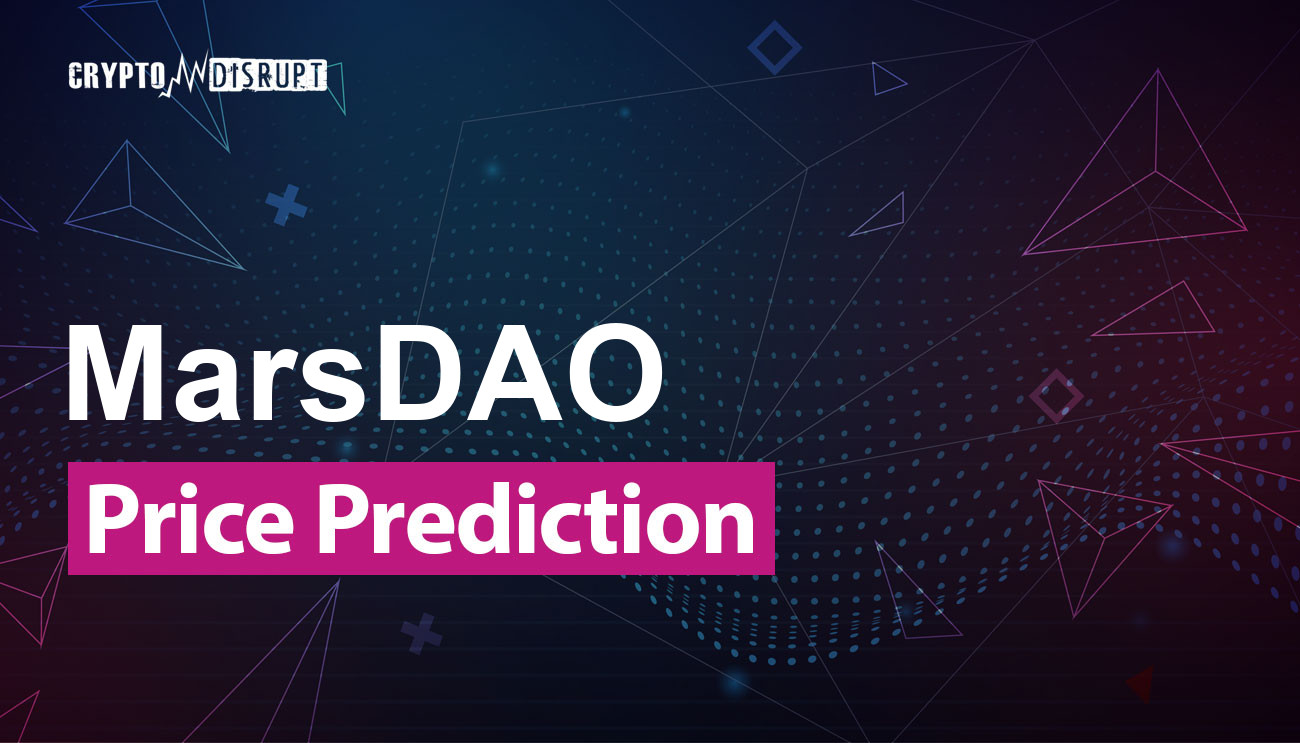 MarsDAO Price Prediction for 2024 – 2050 Is MDAO a good investment?