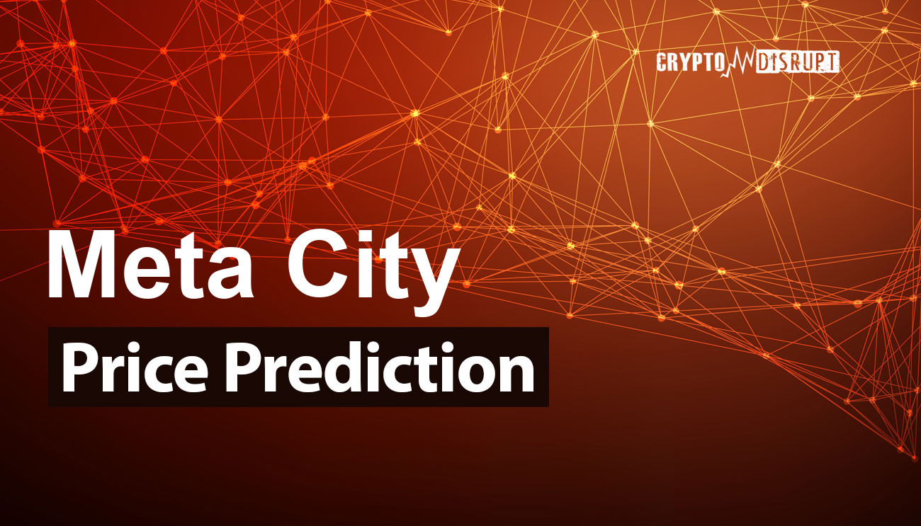 Predicción Precio de Meta City 2025 2030 2040 2050 – ¿Subirá METACITY?