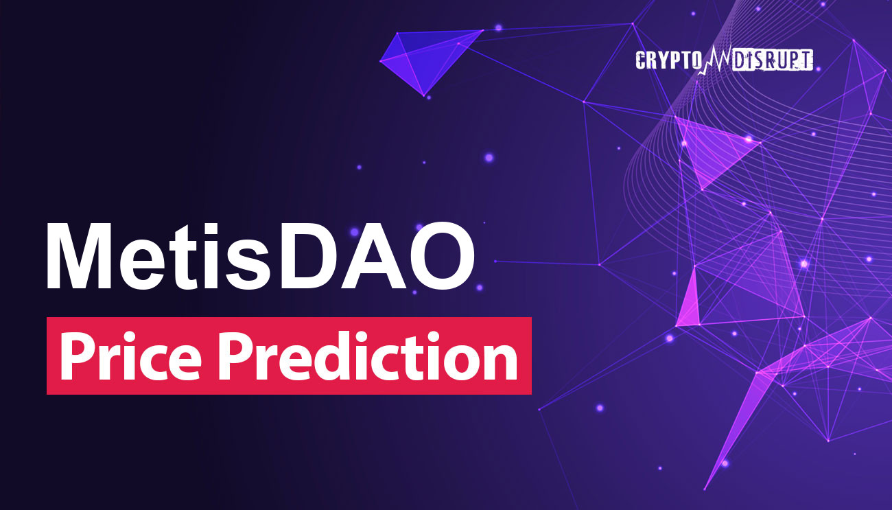 MetisDAO Price Prediction for 2024 – 2050 Is METIS a good investment?