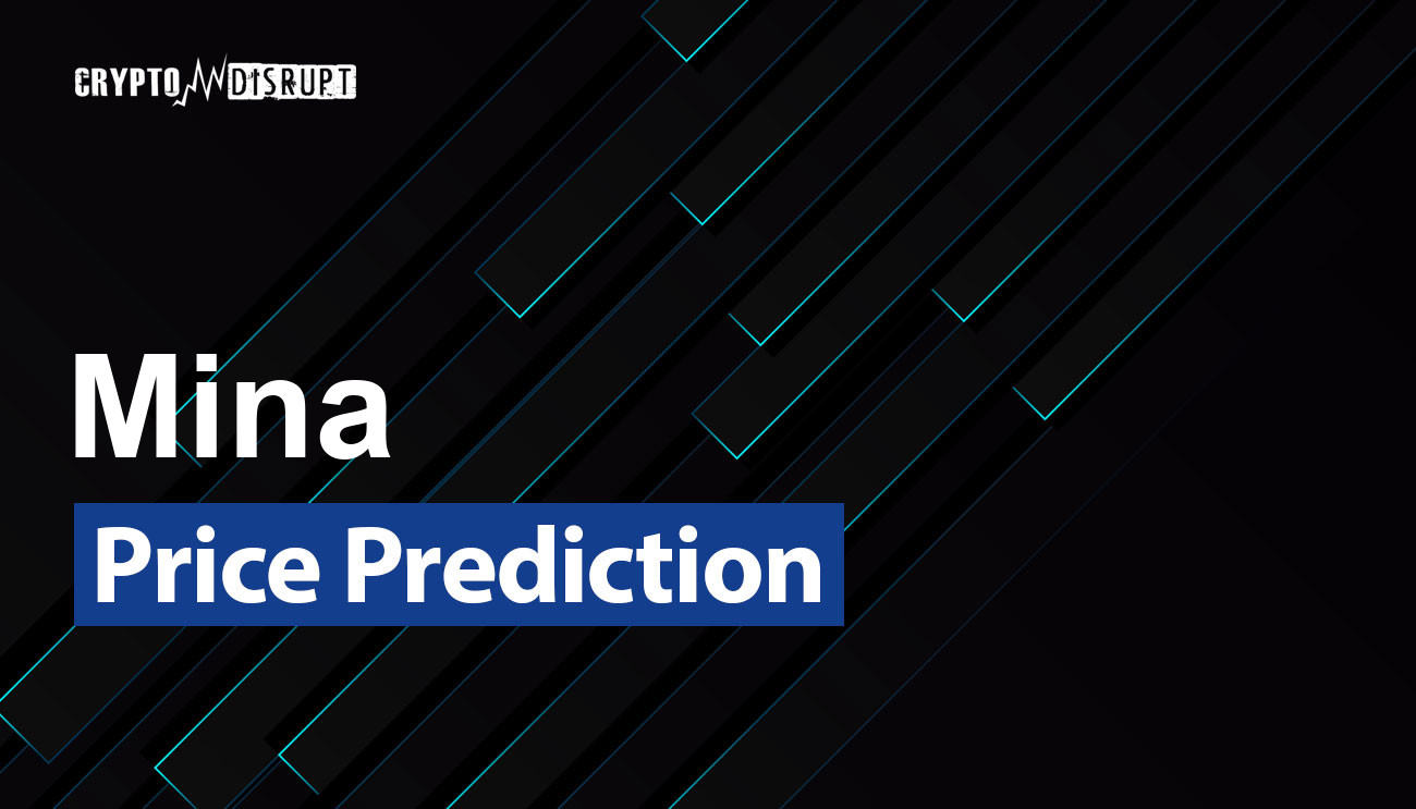 Mina Price Prediction 2025, 2030, 2040-2050  How high can MINA go?
