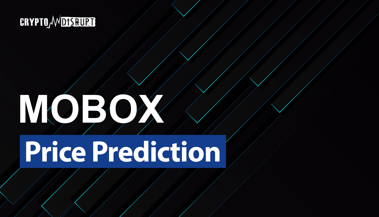 Predicción Precio de MOBOX 2025 2030 2040 2050 ¿Vale la pena comprar MBOX?