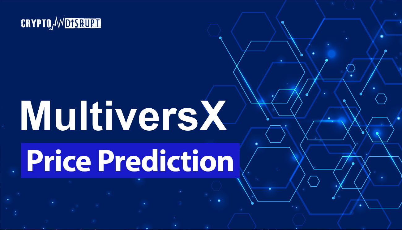 MultiversX Price Prediction 2025 2030 2040 2050 – Will EGLD go up?