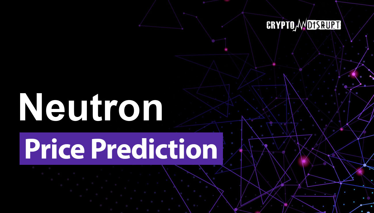 Predicción Precio de Neutron 2025 2030 2040 2050 ¿Vale la pena comprar NTRN?