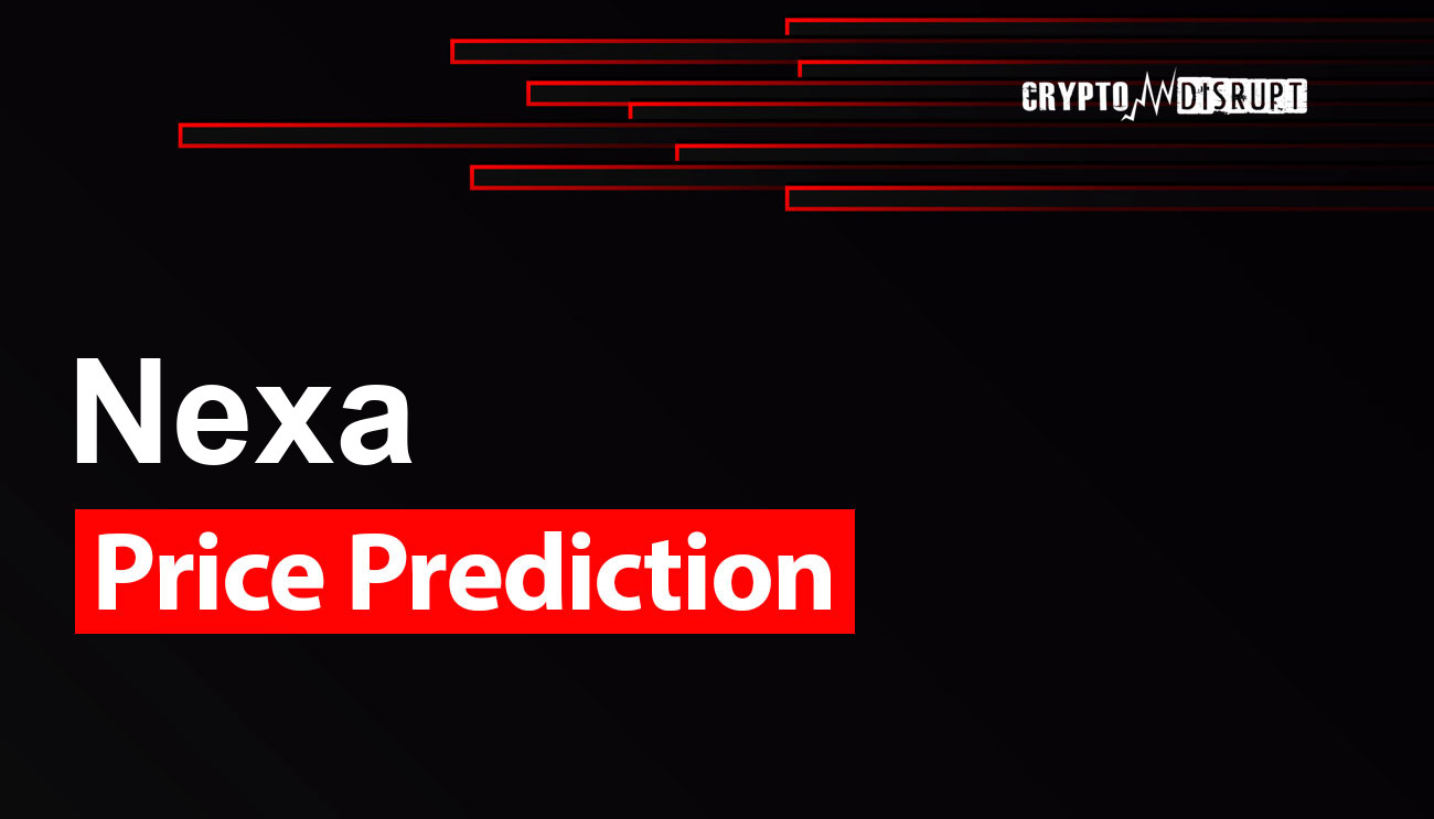 Nexa Fiyat Tahmini 2025 2030 2040 2050 – NEXA yükselecek mi?