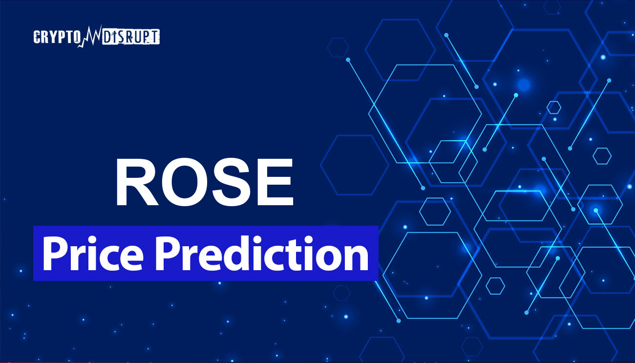 Oasis Network (ROSE) Price Prediction 2024, 2025, 2030, 2040, 2050