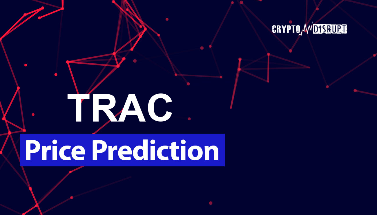 OriginTrail Price Prediction 2025, 2030, 2040-2050  How high can TRAC go?