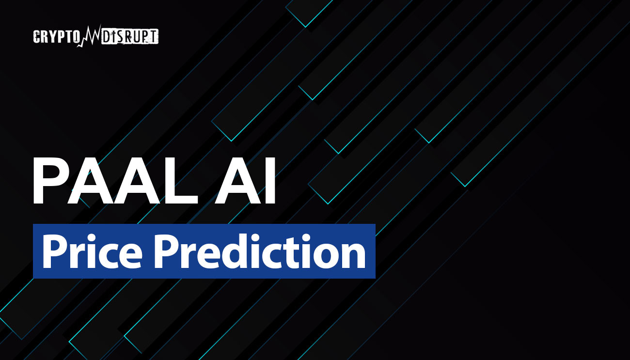 PAAL AI Price Prediction for 2024 – 2050 Is PAAL a good investment?