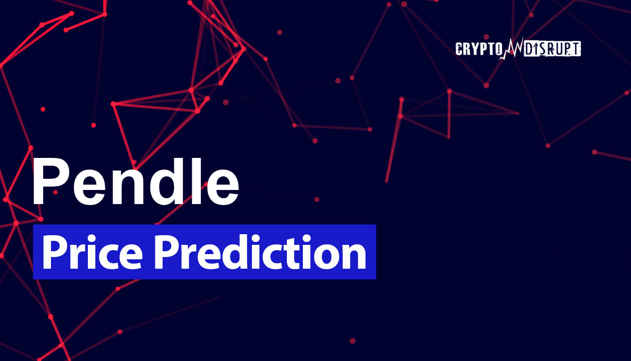 Pendle (PENDLE) Precio Predicción 2024, 2025, 2030, 2040, 2050