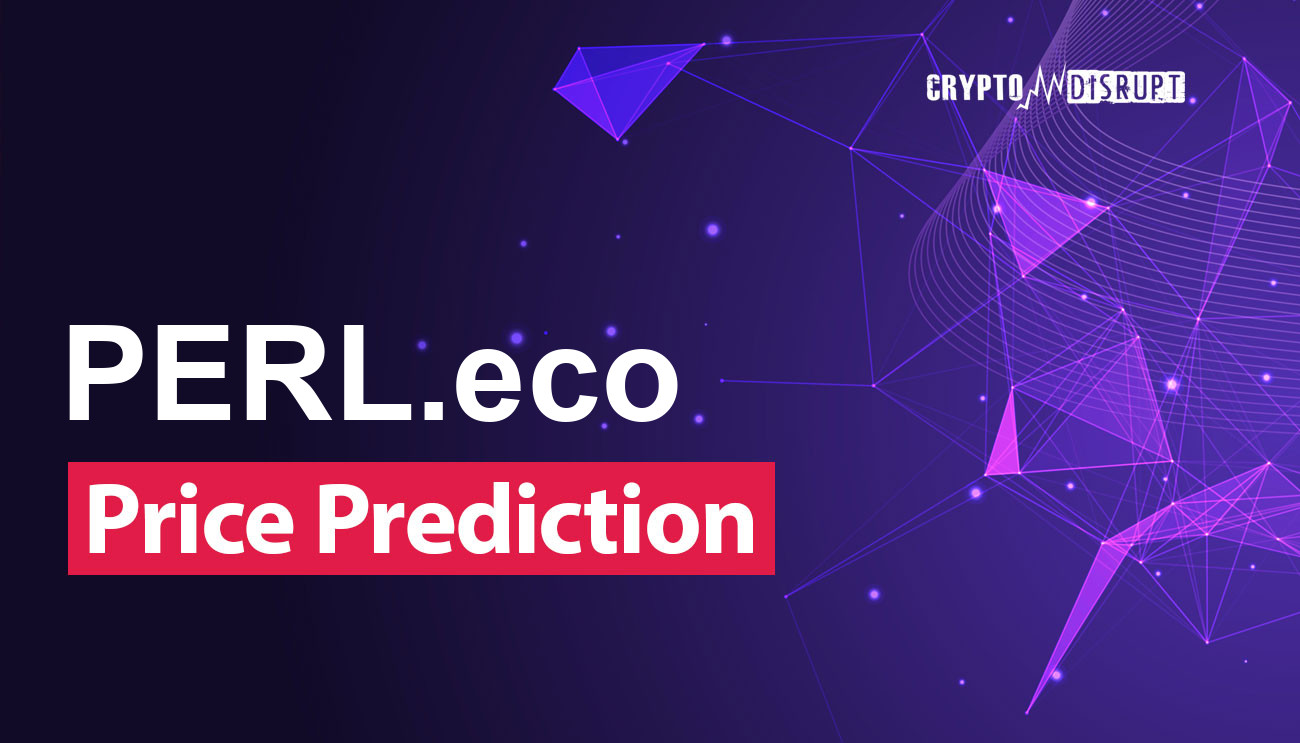 PERL.eco Price Prediction for 2024 to 2050 – How high will PERL go?