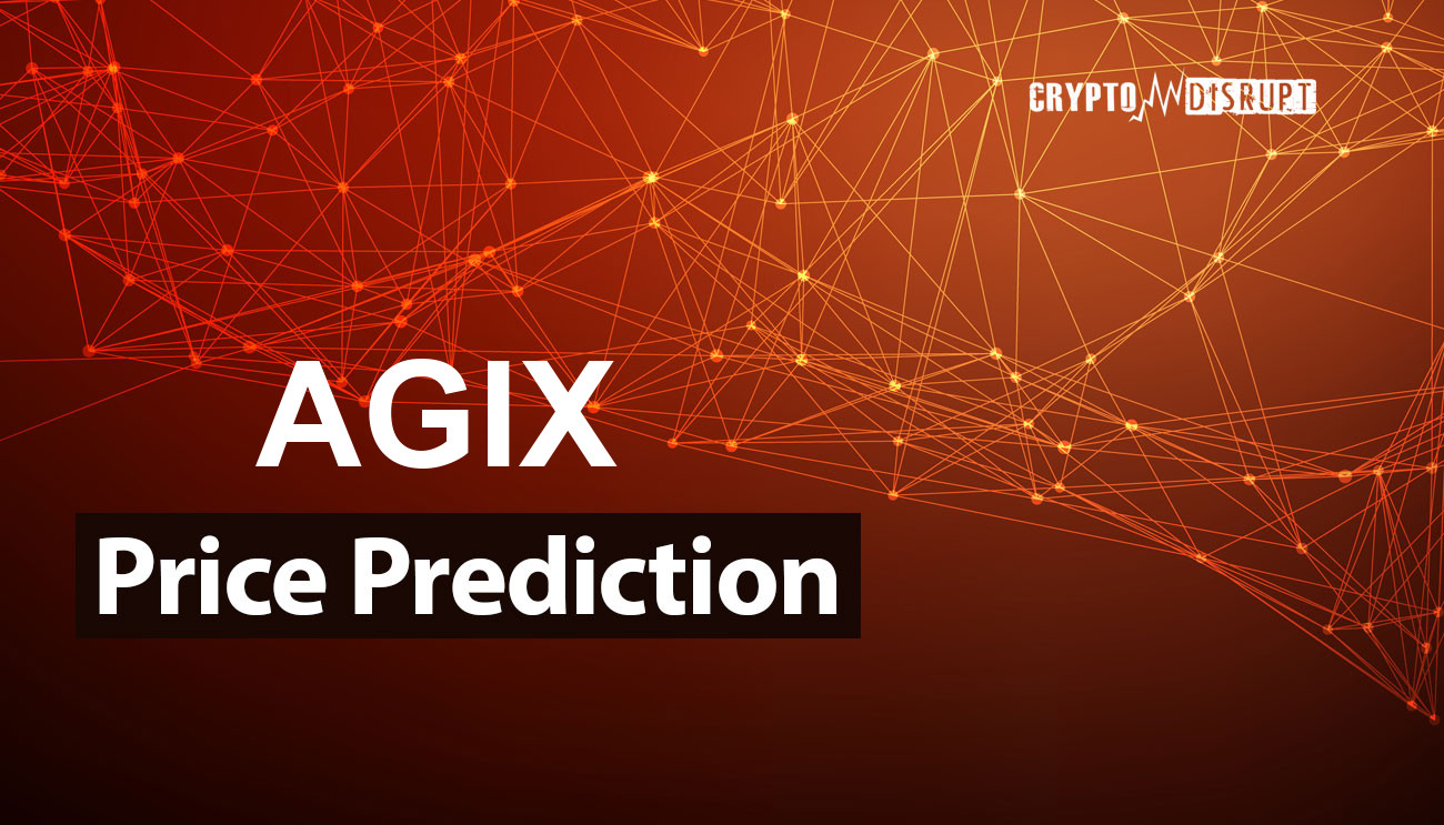 SingularityNET Price Prediction for 2024 – 2050 Is AGIX a good investment?