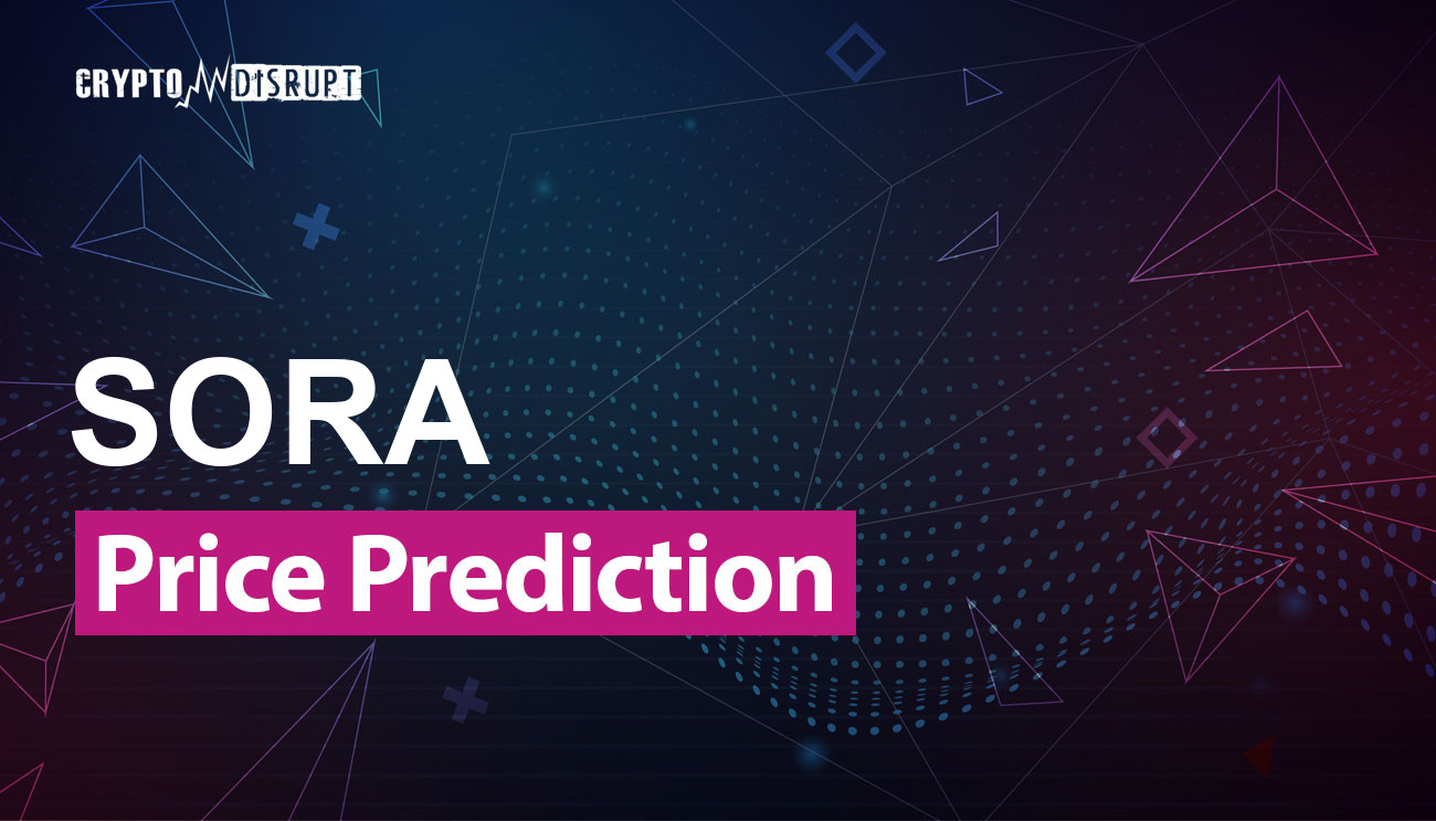 SORA Price Prediction 2025, 2030, 2040-2050  How high can XOR go?