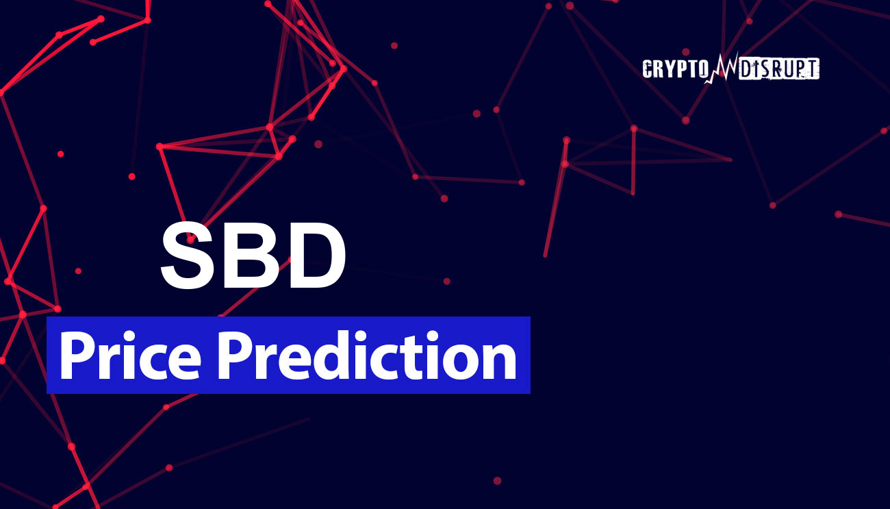 Steem Dollars Price Prediction 2025 2030 2040 2050 – Will SBD go up?