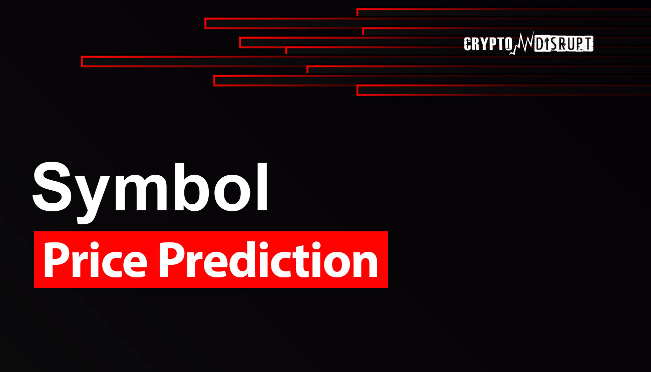Symbol Price Prediction 2024-2030, 2040, 2050 XYM Long Term Outlook