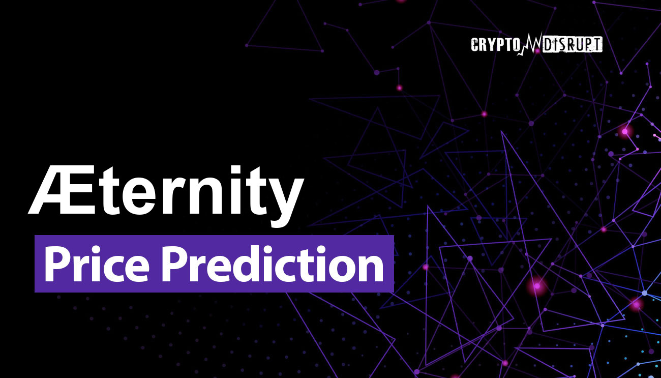 Æternity Kurs Prognose 2024-2030, 2040, 2050 – Wird AE steigen?