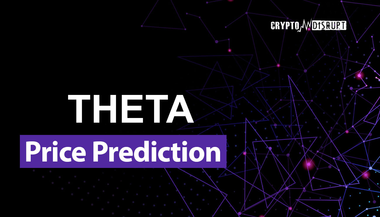 Theta Network (THETA) Price Prediction – 2024 2025 2030 2040 2050