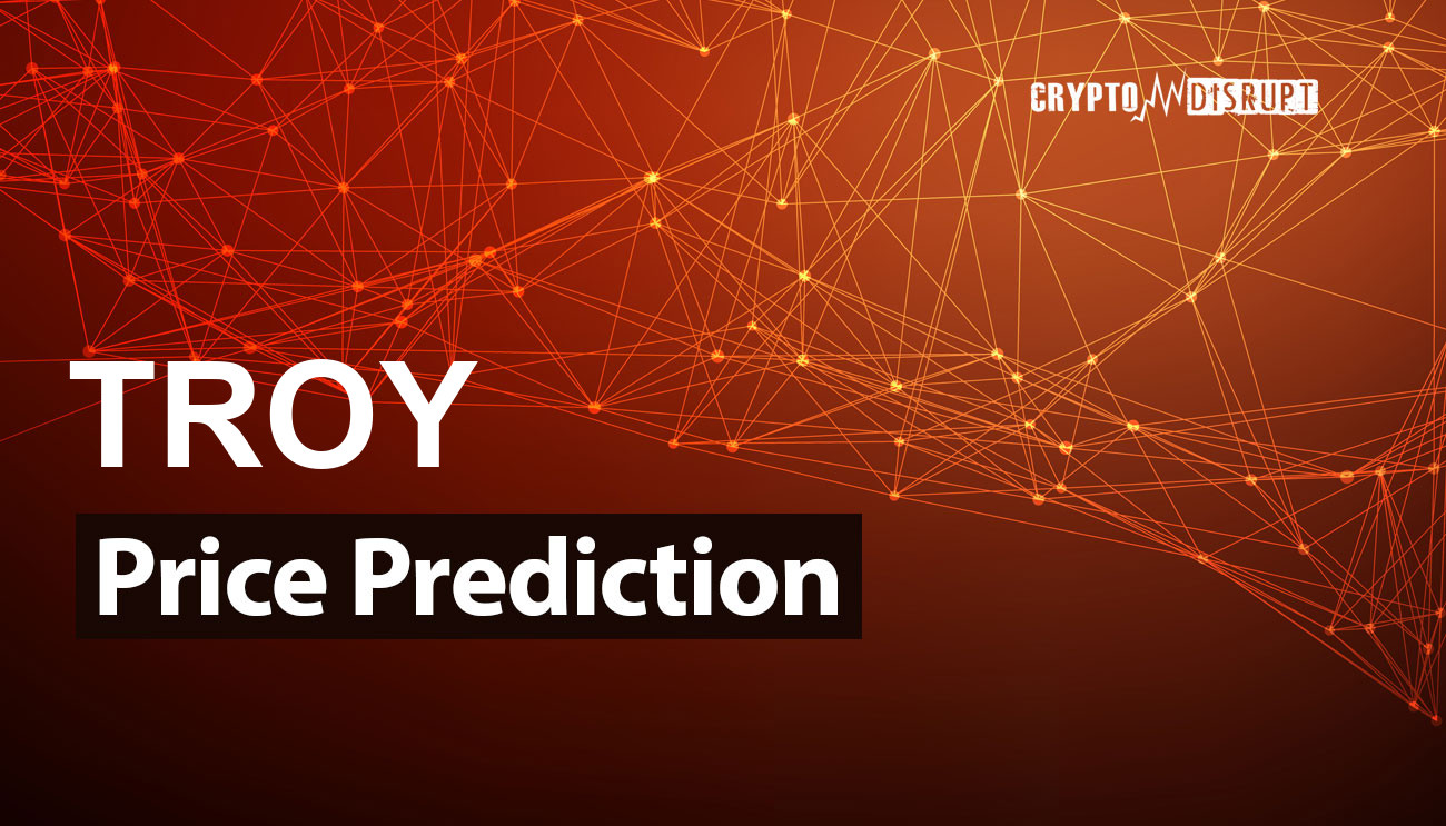 TROY Kurs Prognose – 2025 2030 2040 2050 Lohnt sich der Kauf von TROY?