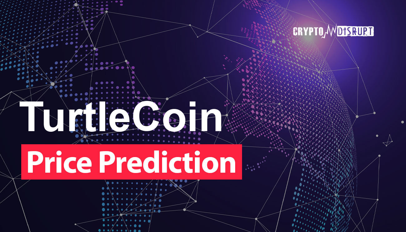 TurtleCoin (TRTL) Price Prediction 2024, 2025, 2030, 2040 & 2050