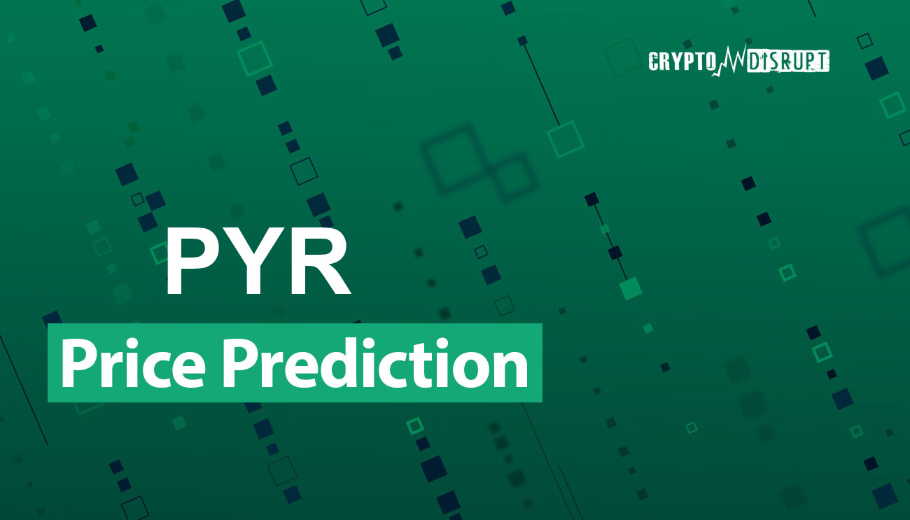 Vulcan Forged (PYR) Price Prediction 2024-2030, 2040, 2050 PYR Long Term Outlook