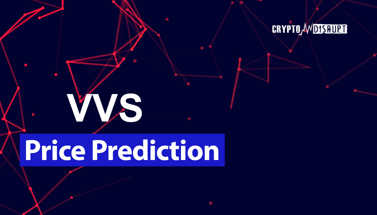 VVS Finance Price Prediction for 2024 to 2050 – How high will VVS go?