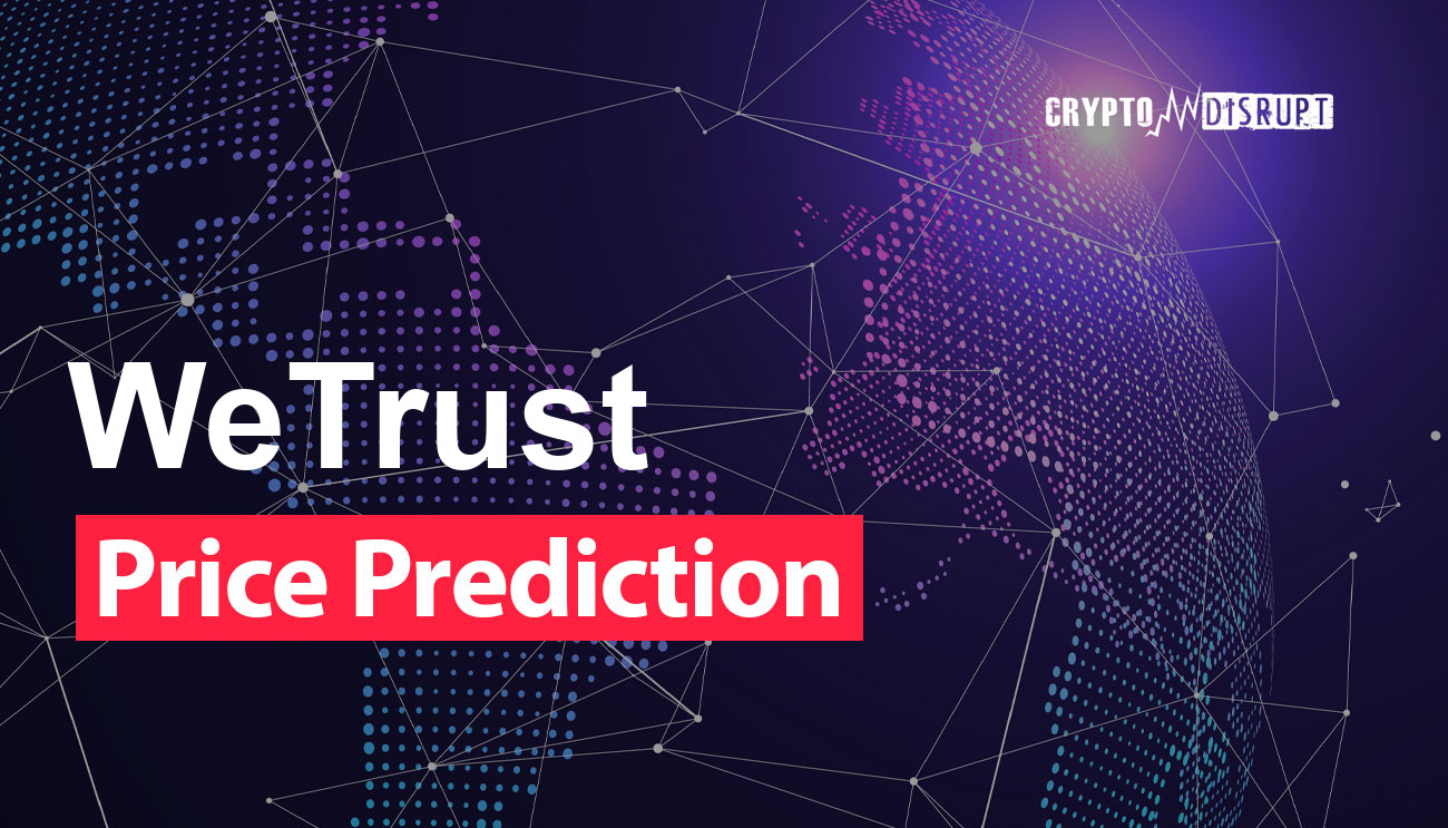 WeTrust (TRST) Price Prediction 2024, 2025, 2030, 2040 & 2050