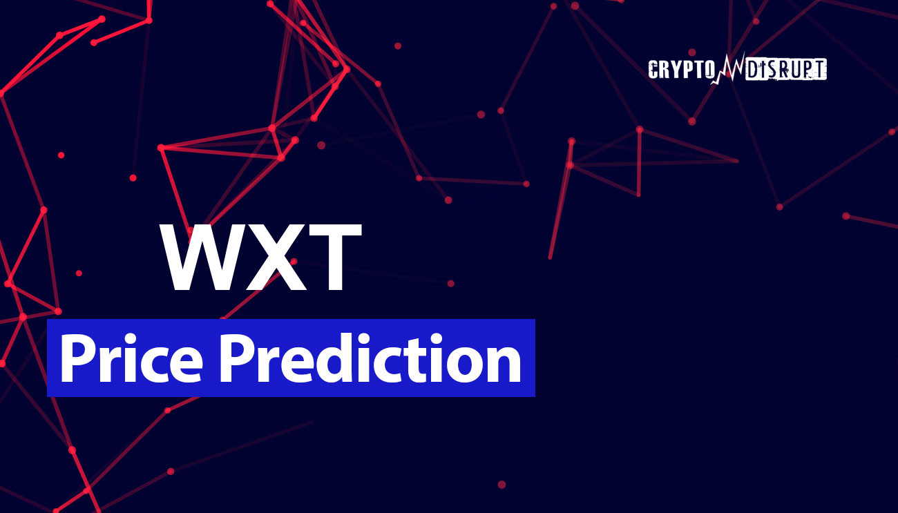 Wirex Token Price Prediction 2025 2030 2040 2050 – Will WXT go up?